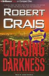 Chasing Darkness: An Elvis Cole Novel by Robert Crais Paperback Book