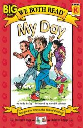My Day (We Both Read) by Sindy McKay Paperback Book