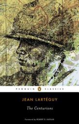 The Centurions by Jean Larteguy Paperback Book