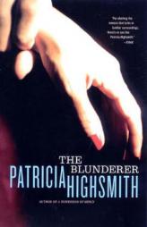 The Blunderer by Patricia Highsmith Paperback Book