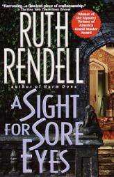 A Sight for Sore Eyes by Ruth Rendell Paperback Book