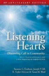 Listening Hearts: Discerning Call in Community: 20th Anniversary Edition by Suzanne G. Farnham Paperback Book