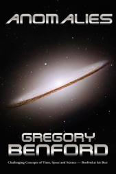 Anomalies by Gregory Benford Paperback Book