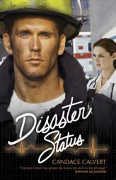 Disaster Status (Mercy Hospital, Book 2) by Candace Calvert Paperback Book