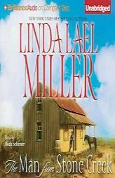Man from Stone Creek, The by Linda Lael Miller Paperback Book