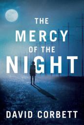 The Mercy of the Night by David Corbett Paperback Book