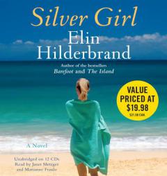 Silver Girl by Elin Hilderbrand Paperback Book