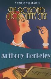 The Case of the Poisoned Chocolates by Anthony Berkeley Paperback Book