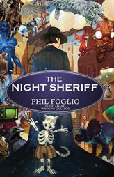 The Night Sheriff by Phil Foglio Paperback Book