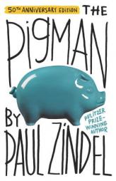 The Pigman by Paul Zindel Paperback Book