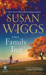 Family Tree: A Novel by Susan Wiggs Paperback Book