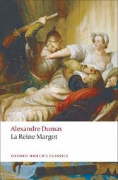 La Reine Margot (Oxford World's Classics) by Alexandre Dumas Paperback Book