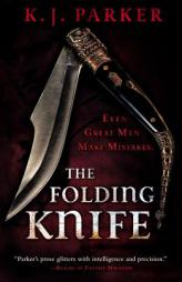 The Folding Knife by K. J. Parker Paperback Book