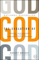The Evolution of God by Robert Wright Paperback Book