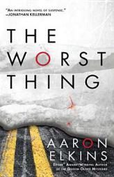 The Worst Thing (Berkley Prime Crime) by Aaron Elkins Paperback Book
