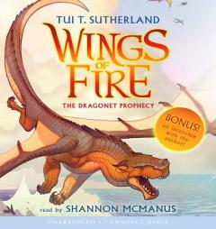 Wings of Fire #1: The Dragonet Prophecy - Audio by Tui T. Sutherland Paperback Book