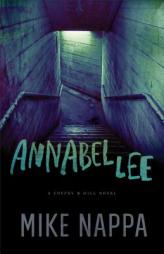 Annabel Lee: A Coffey & Hill Novel by Mike Nappa Paperback Book