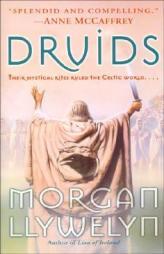 Druids by Morgan Llywelyn Paperback Book