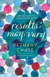 Results May Vary by Bethany Chase Paperback Book
