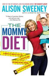 The Mommy Diet by Alison Sweeney Paperback Book