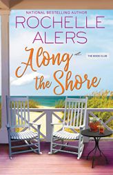 Along the Shore by Rochelle Alers Paperback Book