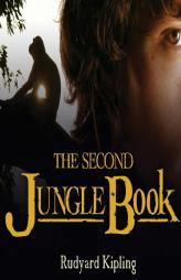 The Second Jungle Book by Rudyard Kipling Paperback Book