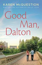 Good Man, Dalton by Karen McQuestion Paperback Book
