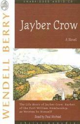 Jayber Crow by Wendell Berry Paperback Book