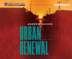 Urban Renewal: A Cross Novel by Andrew Vachss Paperback Book