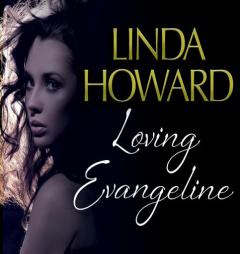 Loving Evangeline by Linda Howard Paperback Book