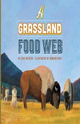 A Grassland Food Web by Cari Meister Paperback Book