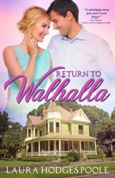 Return to Walhalla by Laura Hodges Poole Paperback Book