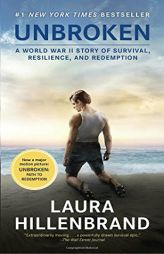 Unbroken (Movie Tie-in Edition): A World War II Story of Survival, Resilience, and Redemption by Laura Hillenbrand Paperback Book