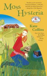 Moss Hysteria: A Flower Shop Mystery by Kate Collins Paperback Book