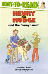 Henry and Mudge and the Funny Lunch Level 2 Reader (Henry and Mudge Ready-to-Read) by Cynthia Rylant Paperback Book