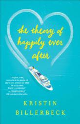 The Theory of Happily Ever After by Kristin Billerbeck Paperback Book