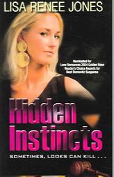 Hidden Instincts by Lisa Renee Jones Paperback Book