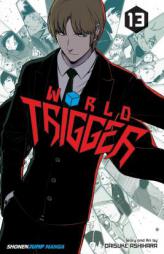 World Trigger, Vol. 13 by Daisuke Ashihara Paperback Book