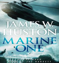 Marine One by James W. Huston Paperback Book
