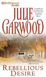 Rebellious Desire by Julie Garwood Paperback Book