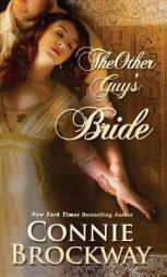The Other Guy's Bride by Connie Brockway Paperback Book