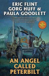 An Angel Called Peterbilt by Eric Flint Paperback Book