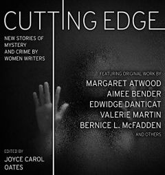 Cutting Edge: New Stories of Mystery and Crime by Women Writers by Joyce Carol Oates Paperback Book