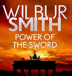 Power of the Sword by Wilbur Smith Paperback Book