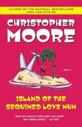 Island of the Sequined Love Nun by Christopher Moore Paperback Book
