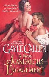 A Most Scandalous Engagement (Avon) by Gayle Callen Paperback Book