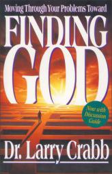Finding God by Larry Crabb Paperback Book
