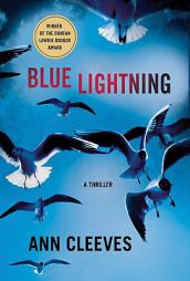 Blue Lightning: A Thriller (Shetland Island Quartet) by Ann Cleeves Paperback Book