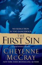 The First Sin: A Lexi Steele Novel (Lexi Steele Novels) by Cheyenne McCray Paperback Book