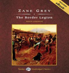 The Border Legion by Zane Grey Paperback Book